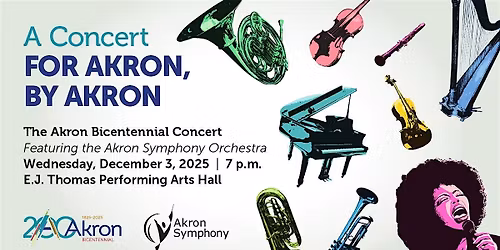 A Concert for Akron, by Akron: The Akron Bicentennial Concert