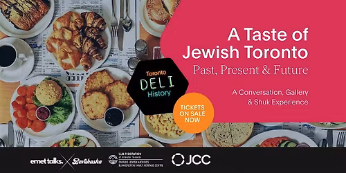 A Taste of Jewish Toronto: Past, Present & Future