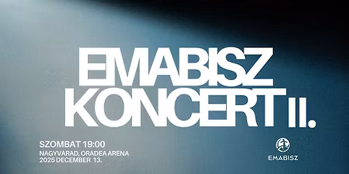 EMABISZ Koncert 2025 - Szombat 19:00