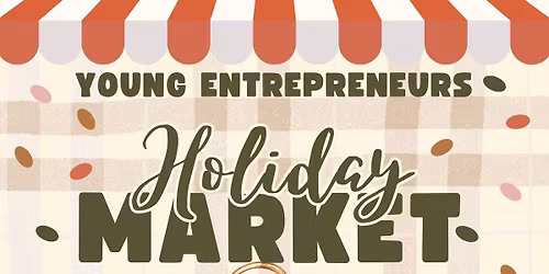 Young Entrepreneurs Holiday Market