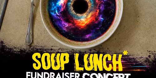 Soup Lunch Fundraiser Concert