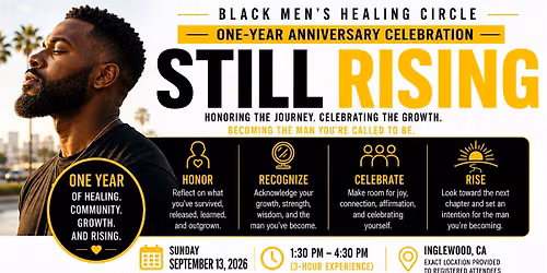 Black Men\u2019s Healing Circle- 1 Year Anniversary, September 13, 2026