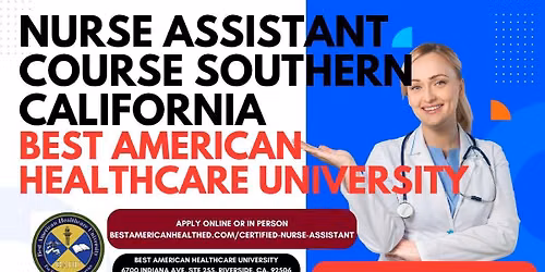 Free Caregiver Course Riverside - Best American Healthcare University
