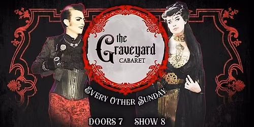 THE GRAVEYARD CABARET
