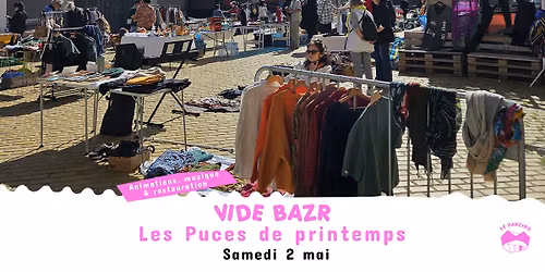 VIDE BAZR - Les Puces de Printemps