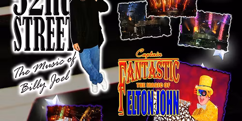 Captain Fantastic &  52nd Street - Music of Billy Joel and Elton John