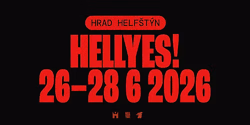 Hell Yes! Festival 2026 | Helf\u0161t\u00fdn Castle | 26\u201328 June