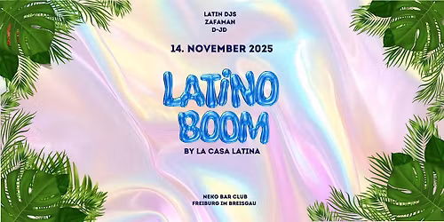 Latino Boom Event \u2013 Die hei\u00dfeste Latino Party \u00fcber den D\u00e4chern Freiburgs!