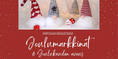 Joulumarkkinat ja Joulukauden avaus