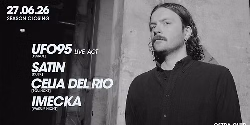 OSTRA SEASON CLOSING \/\/ UFO95 live 