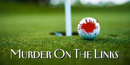 Murder on the Links - Purple Rose Theatre