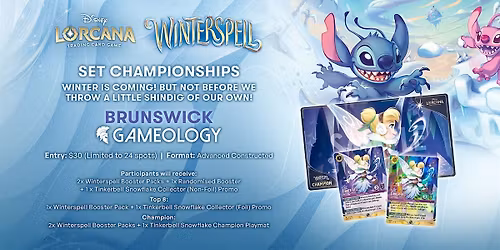 LORCANA - Winterspell Set Championship - Gameology BRUNSWICK - 19\/04\/26