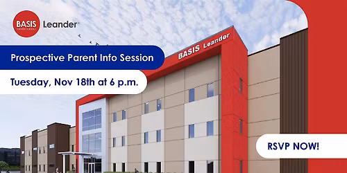 BASIS Leander Prospective Parent Info Session