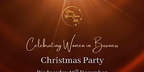 Celebrating Women in Business Christmas Networking Event