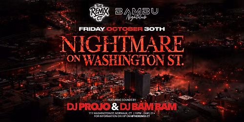 The Remix Presents: Nightmare on Washington St.