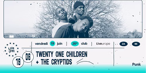 Twenty One Children + The Cryptids \u2219 L'A\u00e9ronef\u23a5Club