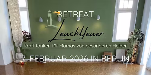 Tages-Retreat "Leuchtfeuer" f\u00fcr Mamis von Diabetes Typ1 Kindern