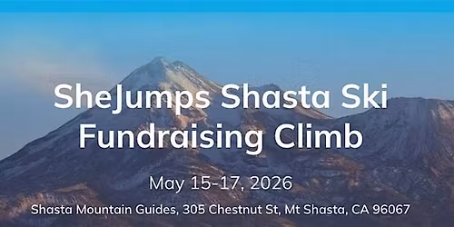 SheJumps Shasta Ski Fundraising Climb | Shasta Mountain Guides | CA
