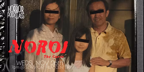 Noroi: The Curse \/\/ The Horror Pod Class Live!