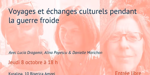 \ud83d\udcda Voyages et \u00e9changes culturels pendant la guerre froide