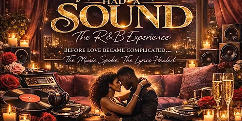 When Love Had a Sound :The RnB Experience
