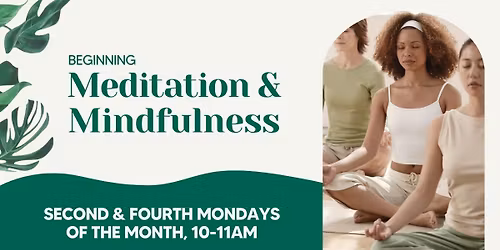 Beginning Meditation and Mindfulness 
