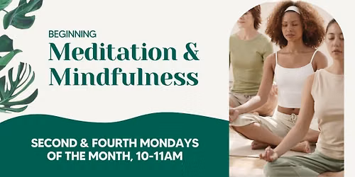 Beginning Meditation and Mindfulness