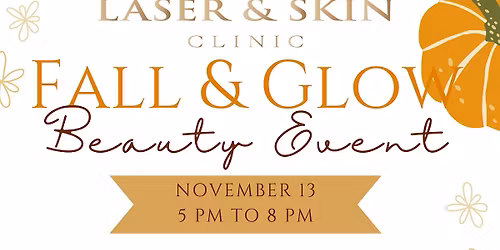 Fall & Glow Beauty Event