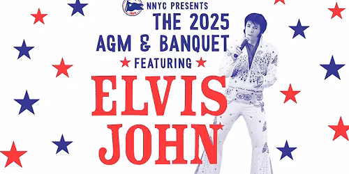 2025 NNYC AGM & Banquet (Featuring Elvis John)