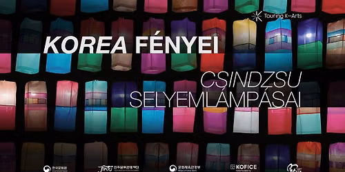 Korea f\u00e9nyei - Csindzsu selyeml\u00e1mp\u00e1sai \/\/ \ud55c\uad6d\uc758 \ube5b - \uc9c4\uc8fc \uc2e4\ud06c\ub4f1