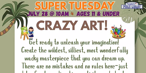 Super Tuesday: Crazy Art!