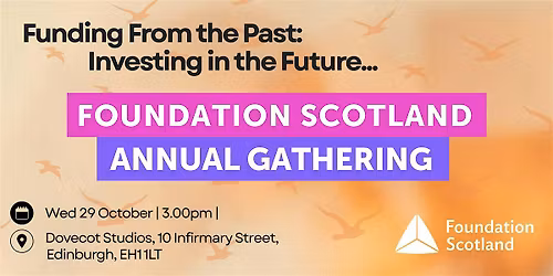 Foundation Scotland Annual Gathering