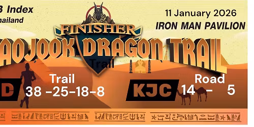 Khao Jook Dragon Trail &Road 2026