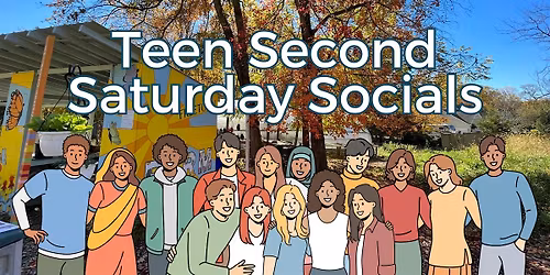 Teen Second Saturday Social - December