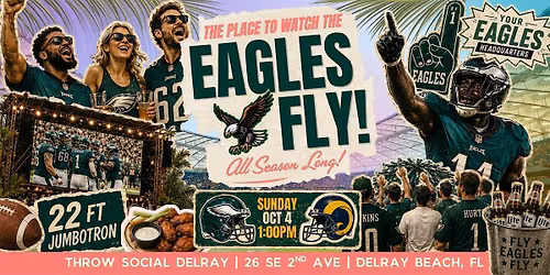 Philadelphia Eagles vs. Los Angeles Rams Watch Party | Throw Social Delray