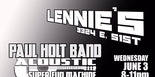 PHB Acoustic All Request Super Fun Machine at Lennies Wed June 3rd