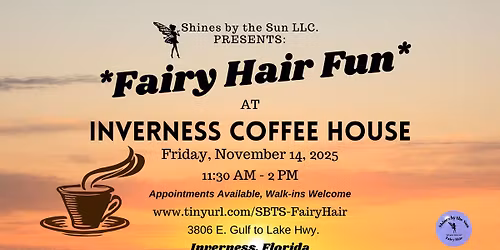 Fairy Hair Fun at Inverness Coffee House ~ Inverness