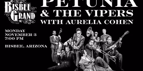 Petunia & The Vipers at The Bisbee Grand Hotel - Bisbee, Arizona