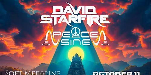 David Starfire and Peace Sine with DJ Haj + Zaphod