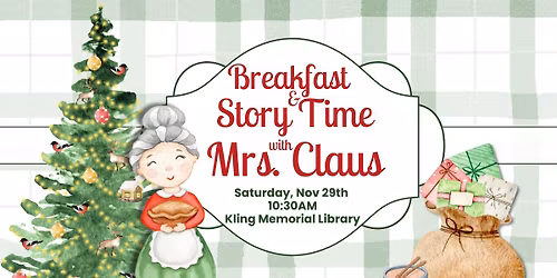 Breakfast & Story Time with Mrs. Claus
