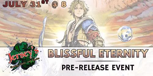 FINAL FANTASY TCG: BLISSFUL ETERNITY PRE-RELEASE