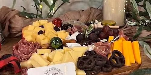 Deck the Boards: Christmas Charcuterie Workshop!