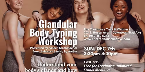 Glandular Body Typing Workshop @ The Treehouse in Bad Axe