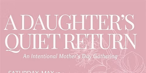 A Daughter\u2019s Quiet Return
