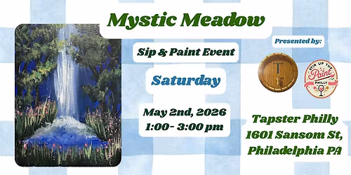 "Mystic Meadow" Sip N' Paint Event at Tapster Philly (21+)