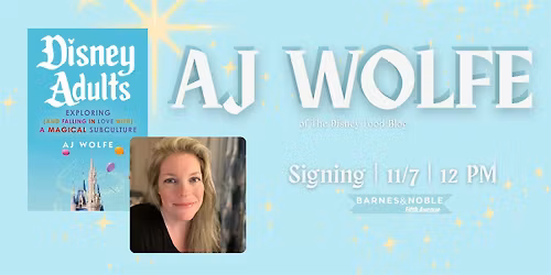Signing with AJ Wolfe for DISNEY ADULTS @ B&N 5th Ave, NYC