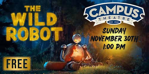 FREE GEISINGER DEVMED SENSORY-FRIENDLY SCREENING: THE WILD ROBOT