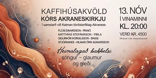 Kaffih\u00fasakv\u00f6ld k\u00f3rs Akraneskirkju