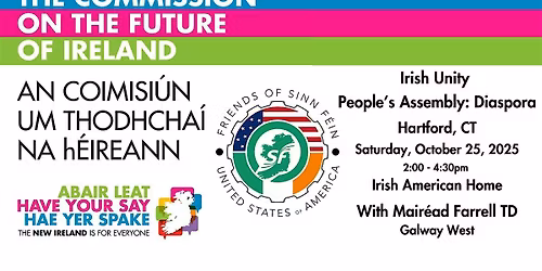 Irish Unity People's Assembly: Diaspora - Hartford