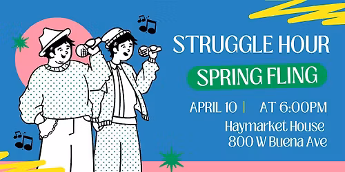 Struggle Hour: Spring Fling!